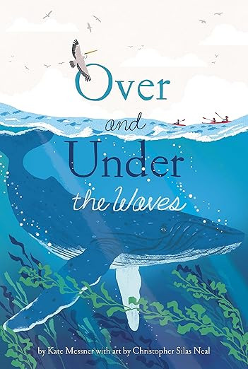 Over and Under the Waves      Hardcover – Picture Book, September 13, 2022 | Amazon (US)