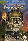 What Is the Story of Frankenstein?    Paperback – Illustrated, August 13, 2019 | Amazon (US)