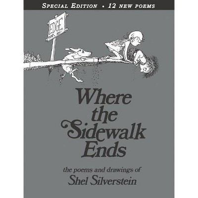Where the Sidewalk Ends: Poems and Drawings (40th Anniversary Edition) (Hardcover) by Shel Silverstein | Target