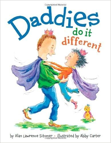Daddies Do It Different    Hardcover – April 17, 2012 | Amazon (US)