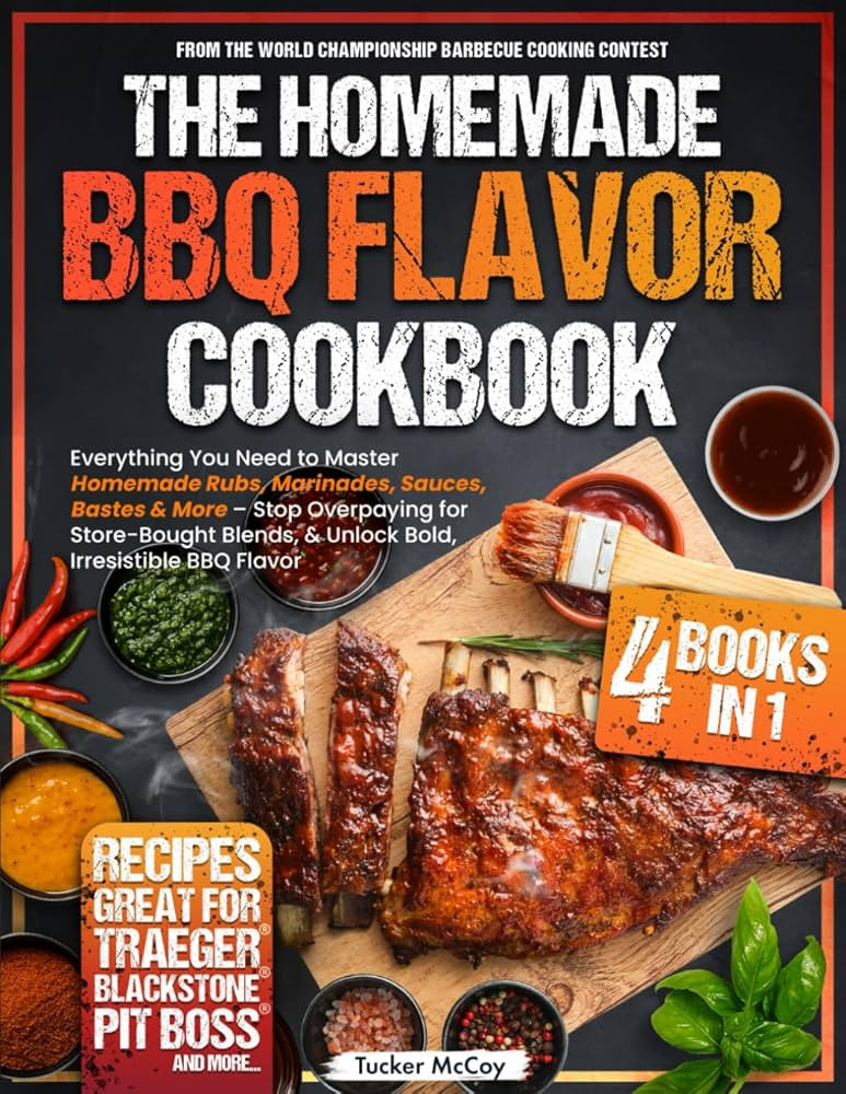 The Homemade BBQ Flavor Cookbook: Everything You Need to Master Homemade Rubs, Marinades, Sauces,... | Amazon (US)