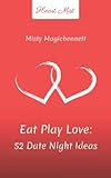 Eat Play Love - 52 Date Night Ideas: Romantic Couples Games, Questions and Activities for Strong Rel | Amazon (US)