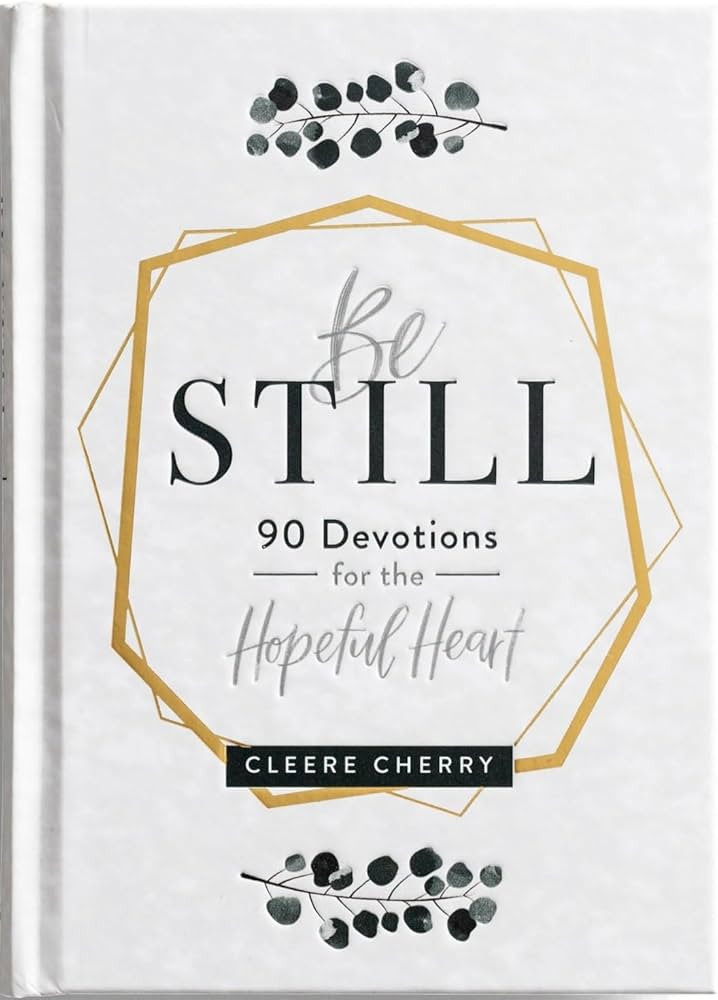 Be Still: 90 Devotions for the Hopeful Heart | Amazon (US)