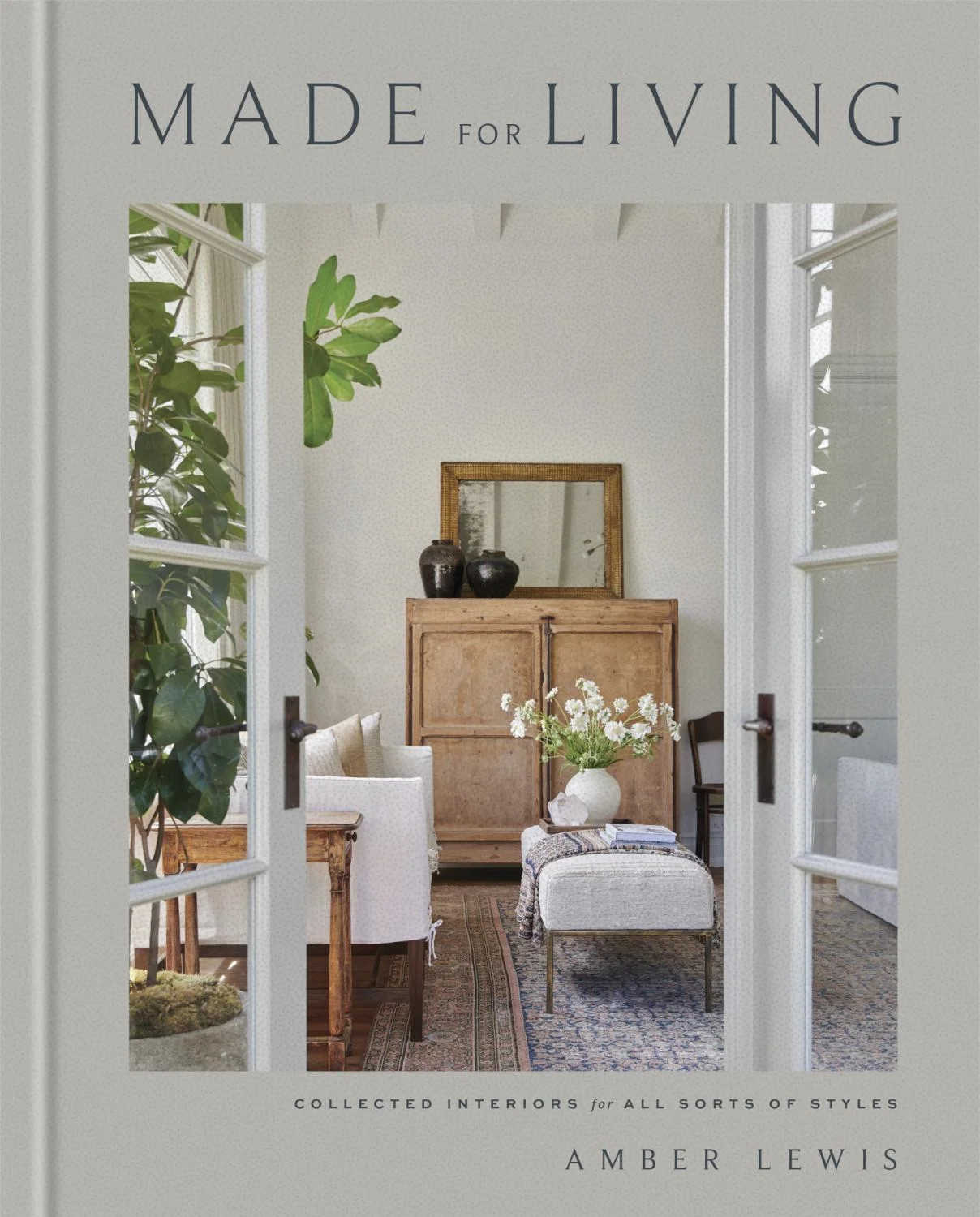 Amber Lewis: Made for Living: Collected Interiors for All Sorts of Styles (Illustrated edition) (... | Walmart (US)
