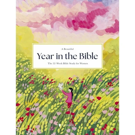 A Beautiful Year in the Bible: the 52-Week Bible Study for Women (SC) (Paperback) | Walmart (US)