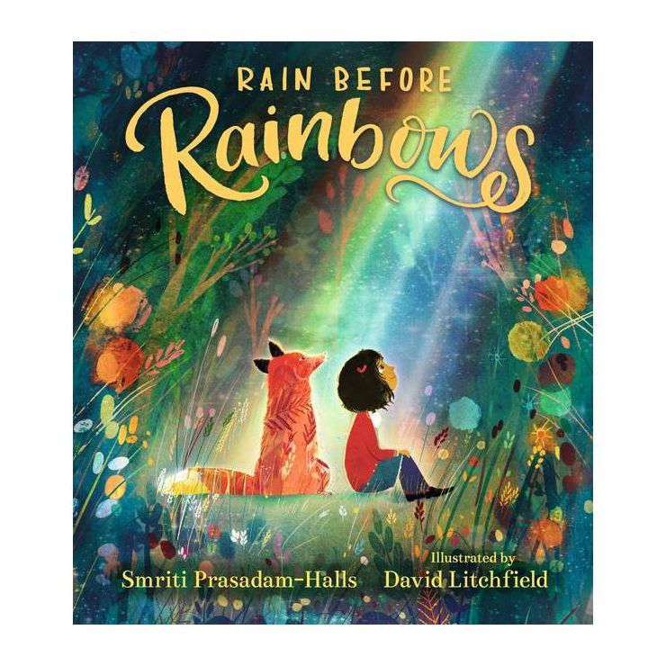 Rain Before Rainbows - by  Smriti Prasadam-Halls (Hardcover) | Target