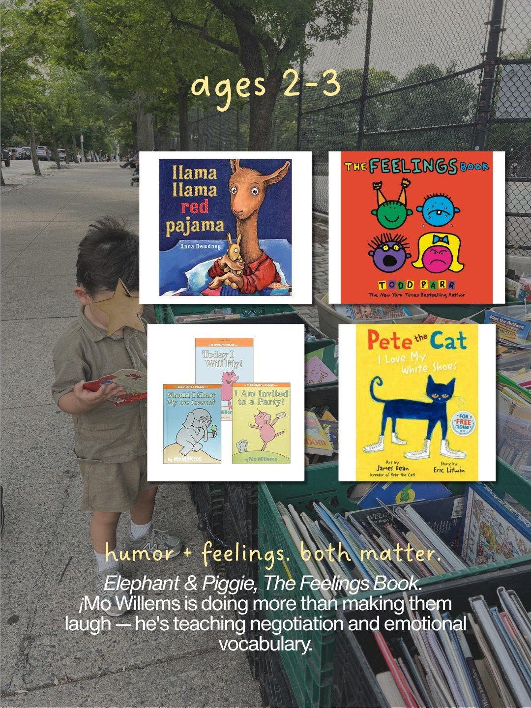 Ages 2–3: humor + feelings. both matter; Mo Willems is a genius and the research backs it up — emotional vocabulary starts here

#LTKKids #LTKBaby #LTKmomlife