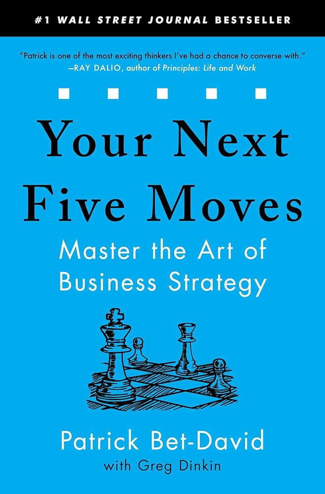 Your Next Five Moves: Master the Art of Business Strategy | Amazon (US)