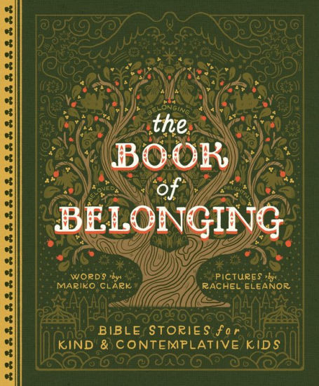 The Book of Belonging: Bible Stories for Kind and Contemplative Kids | Barnes & Noble