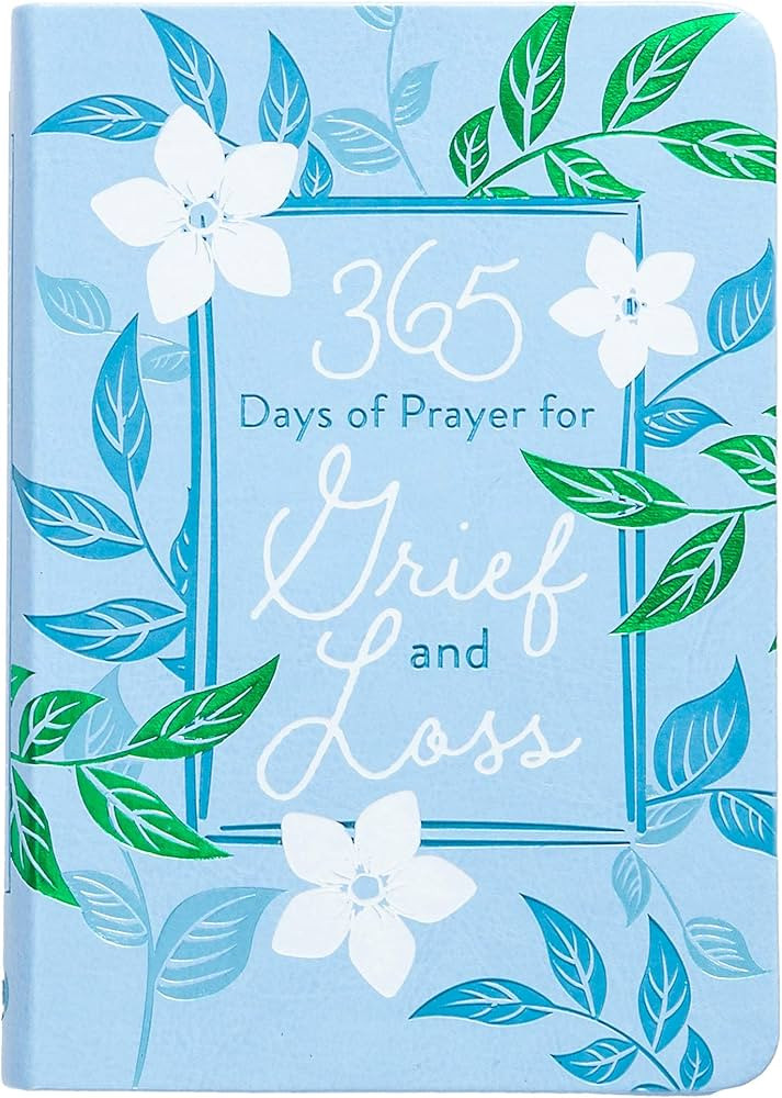 365 Days of Prayer for Grief and Loss (Imitation Leather) – Comforting Devotional Book for Thos... | Amazon (US)