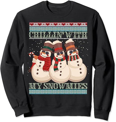 Chillin' With My Snowmies Ugly Christmas Snowman Sweatshirt | Amazon (US)