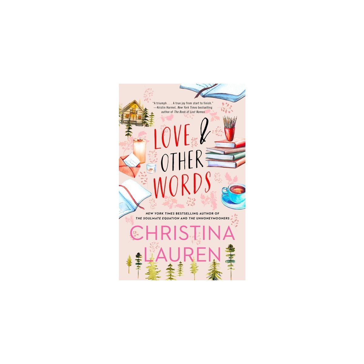 Love And Other Words - By Christina Lauren ( Paperback ) | Target