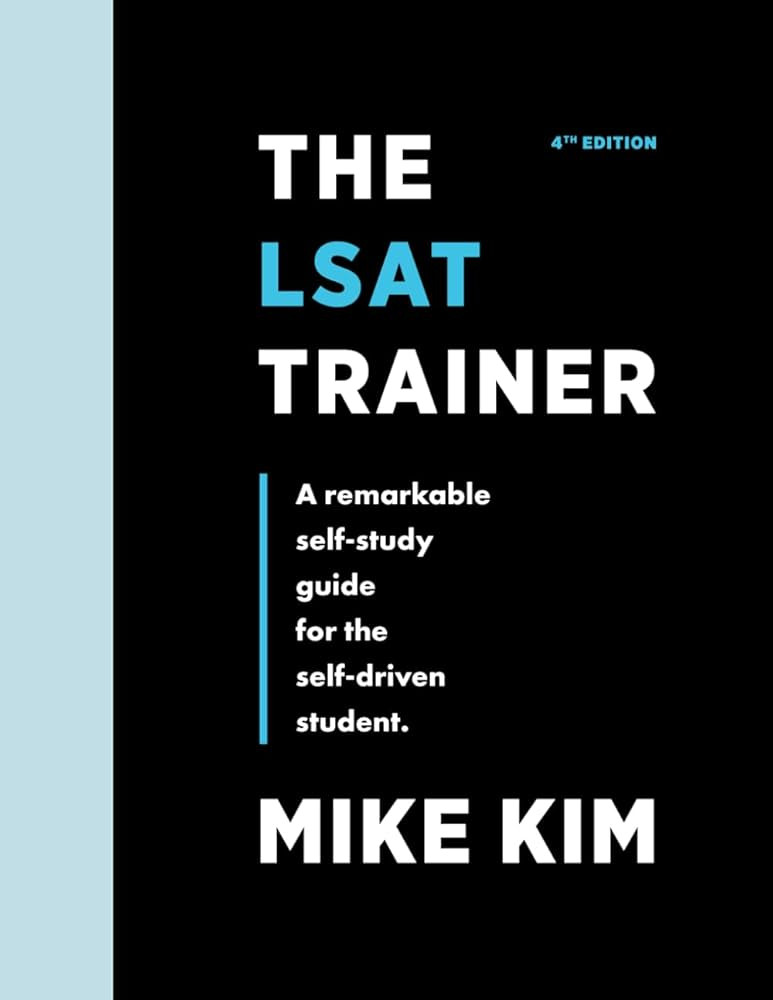 The LSAT Trainer: A Remarkable Self-Study Guide For The Self-Driven Student | Amazon (US)