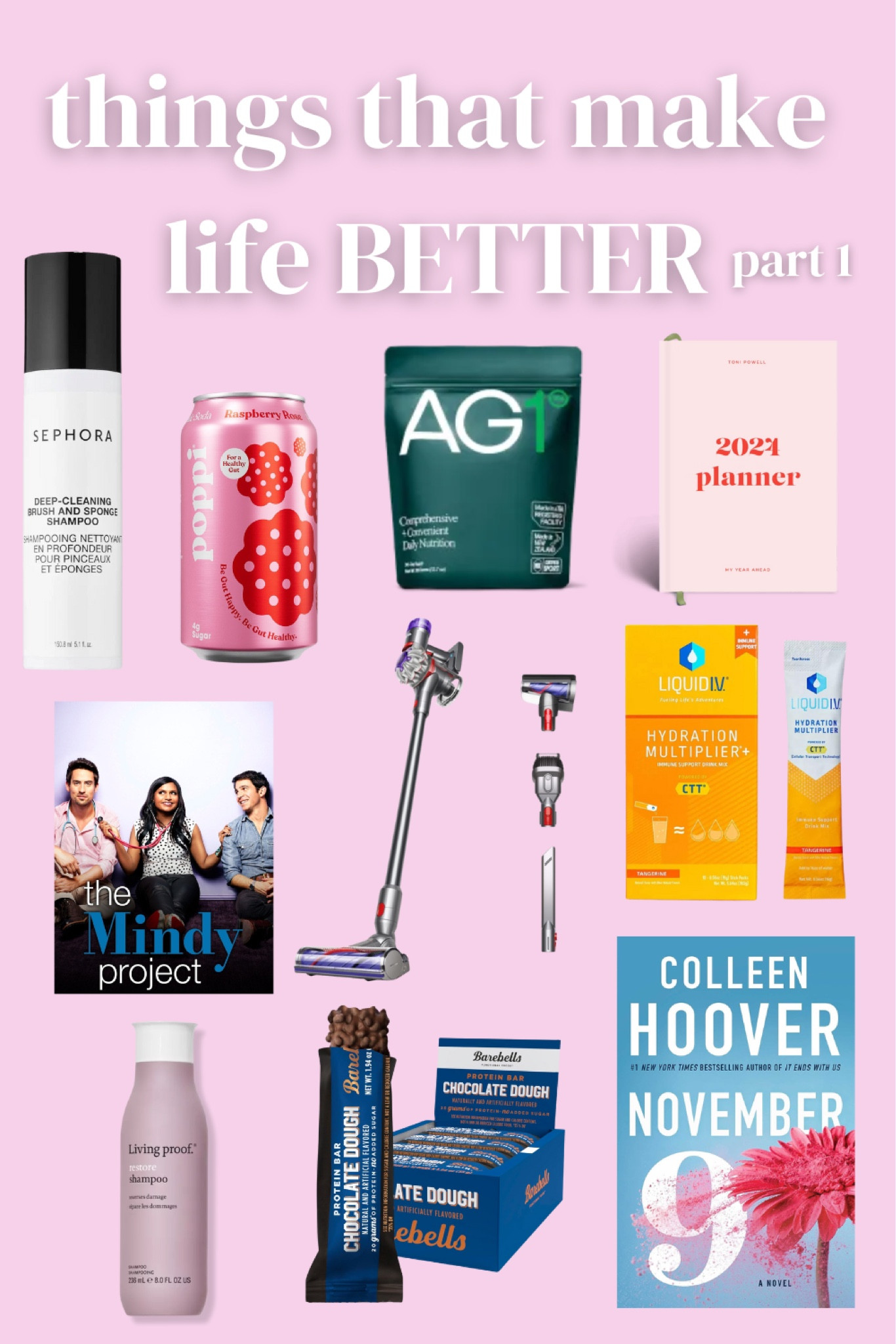 Starting a weekly roundup of items that make life better! A mix of productivity, home essentials, wellness, fashion, beauty, entertainment, & more! 

makeup brush cleaner, poppi drink, ag1, 2024 planner, the mindy project, dyson vacuum, liquid iv, living proof hair products, barebell protein bar, colleen hoover november 9th

#LTKfindsunder100 #LTKfindsunder50 #LTKsalealert