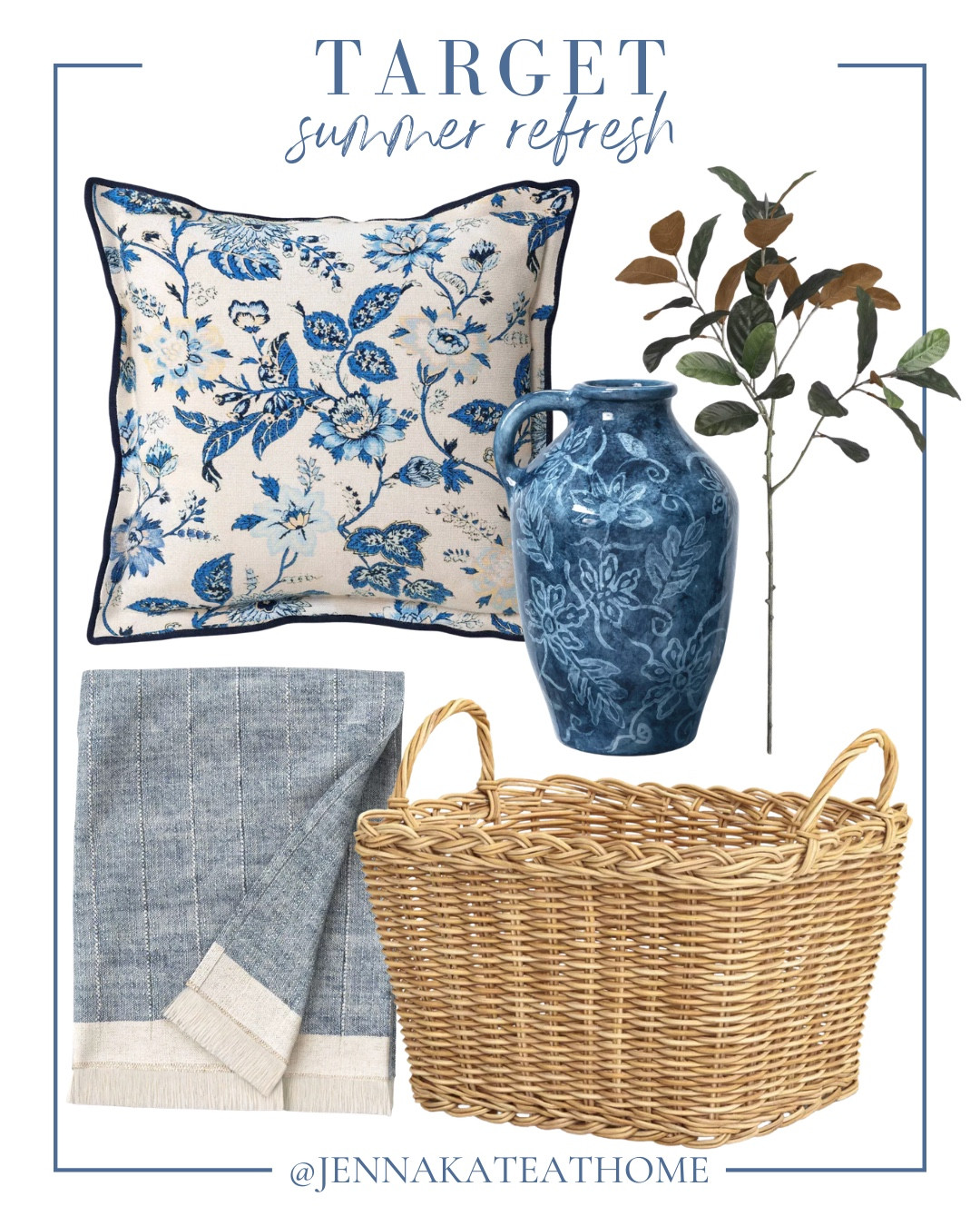 Target summer refresh includes basket, throw blanket, vase, throw pillow, and greenery stem.

Home decor, home accents, looks for less, summer home, coastal decor

#LTKHome #LTKSaleAlert #LTKSeasonal