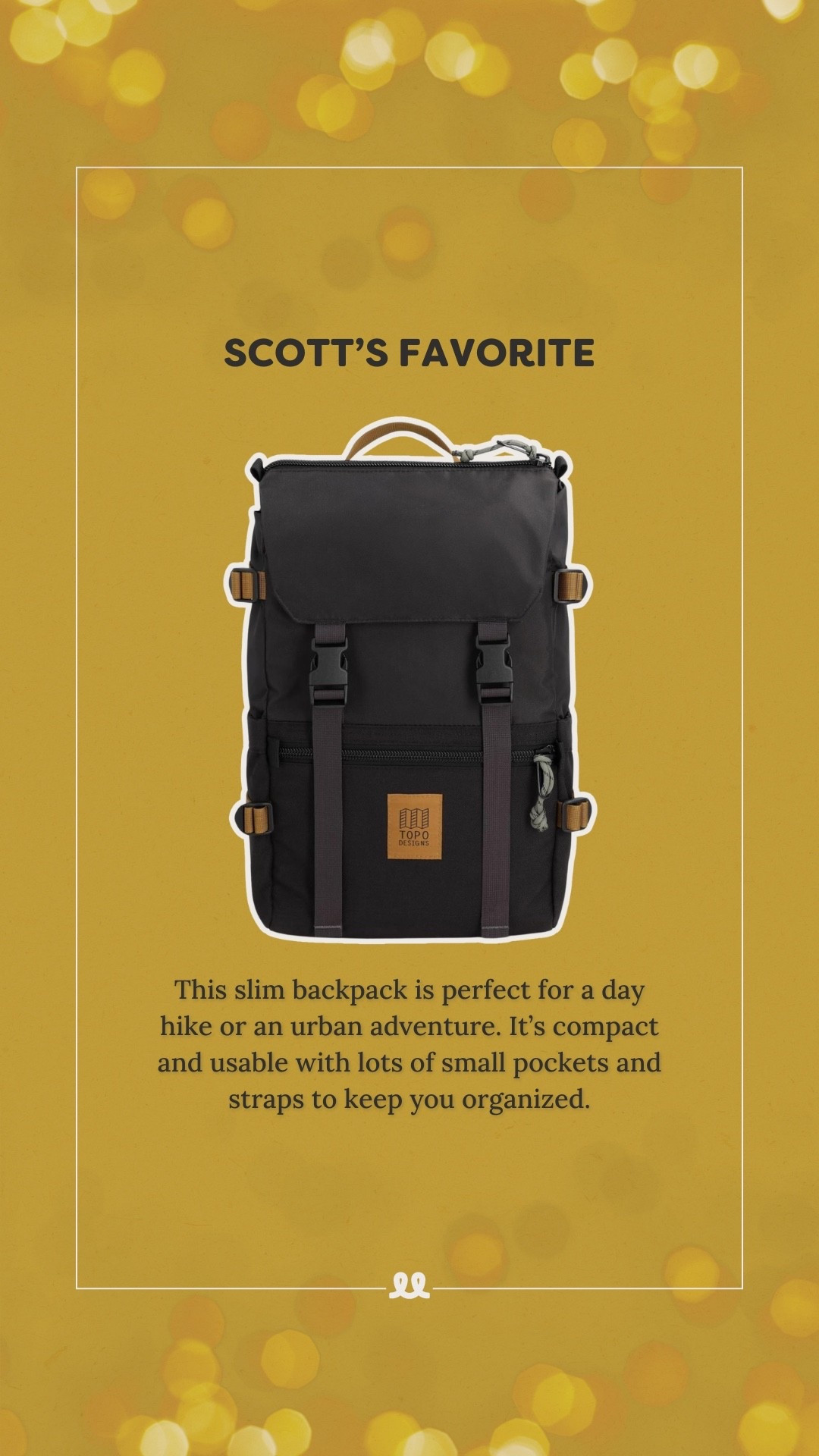 One of Scott’s favorite item of the year: Topo Daypack 

#LTKHoliday #LTKGiftGuide #LTKMens