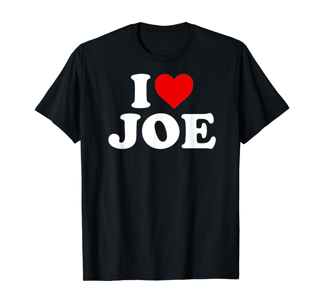 I Love Joe - Heart Gift T-Shirt | Amazon (US)