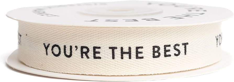 Cotton Herringbone Custom Ribbon Natural 5/8'' x 10 Yards (5/8'', You're The Best) | Amazon (US)