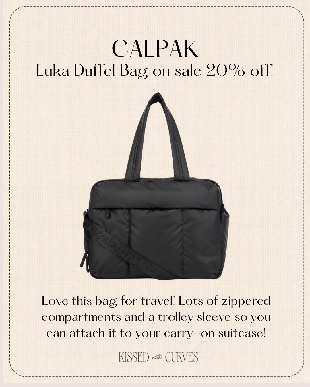 CALPAK Sale! 20% off my favorite Luka Duffel! Love this bag for travel! Lots of zippered compartments and a trolley sleeve so you can attach it to your carry-on suitcase! Available in lots of colors and such a great gift for the frequent traveler. 

Travel bag, carryon bag, weekend bag, weekender, shoulder bag

#LTKSaleAlert #LTKTravel #LTKOver40