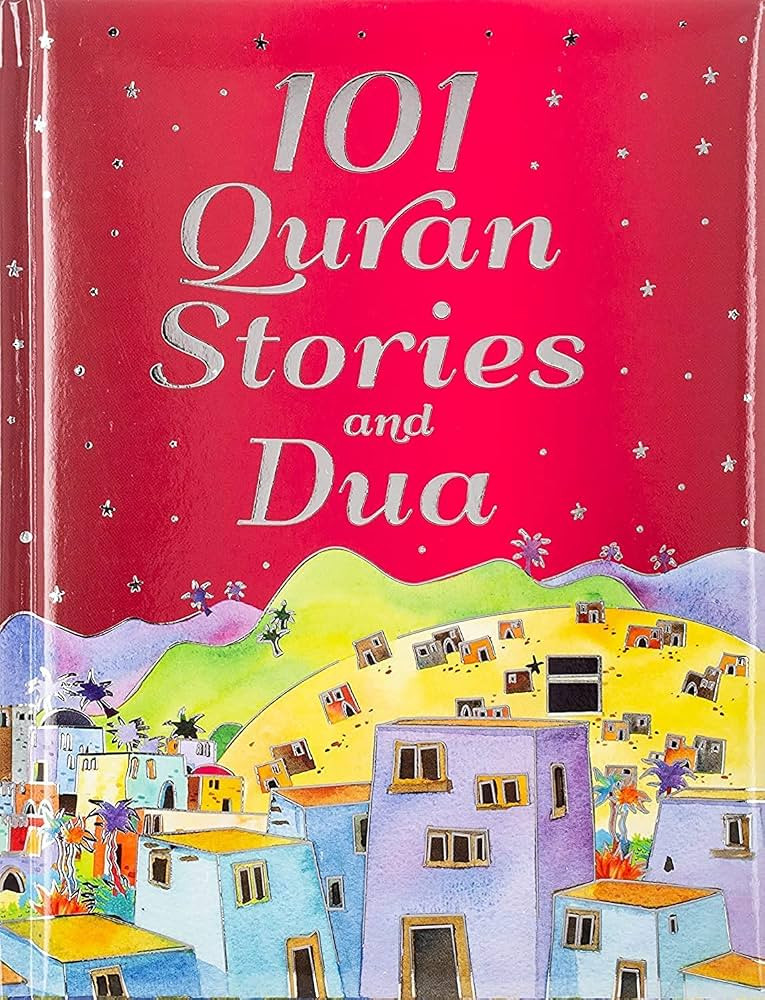 101 Quran Stories and Dua (Hardcover) | Amazon (US)
