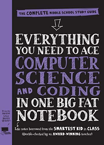 Everything You Need to Ace Computer Science and Coding in One Big Fat Notebook: The Complete Middle School Study Guide (Big Fat Notebooks) | Amazon (US)