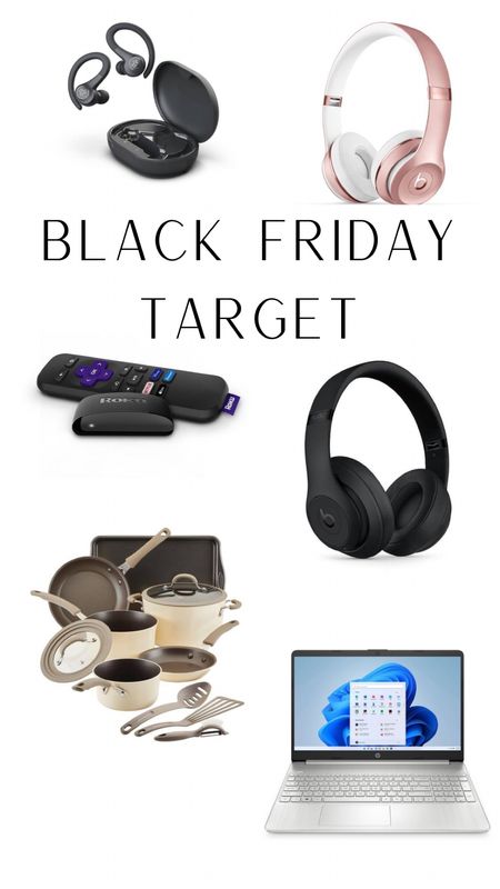 Black Friday deals from Target! 

Beats. Roku. Rachael Ray cookware. Laptop. Earphones  

#LTKSeasonal #LTKsalealert #LTKHoliday