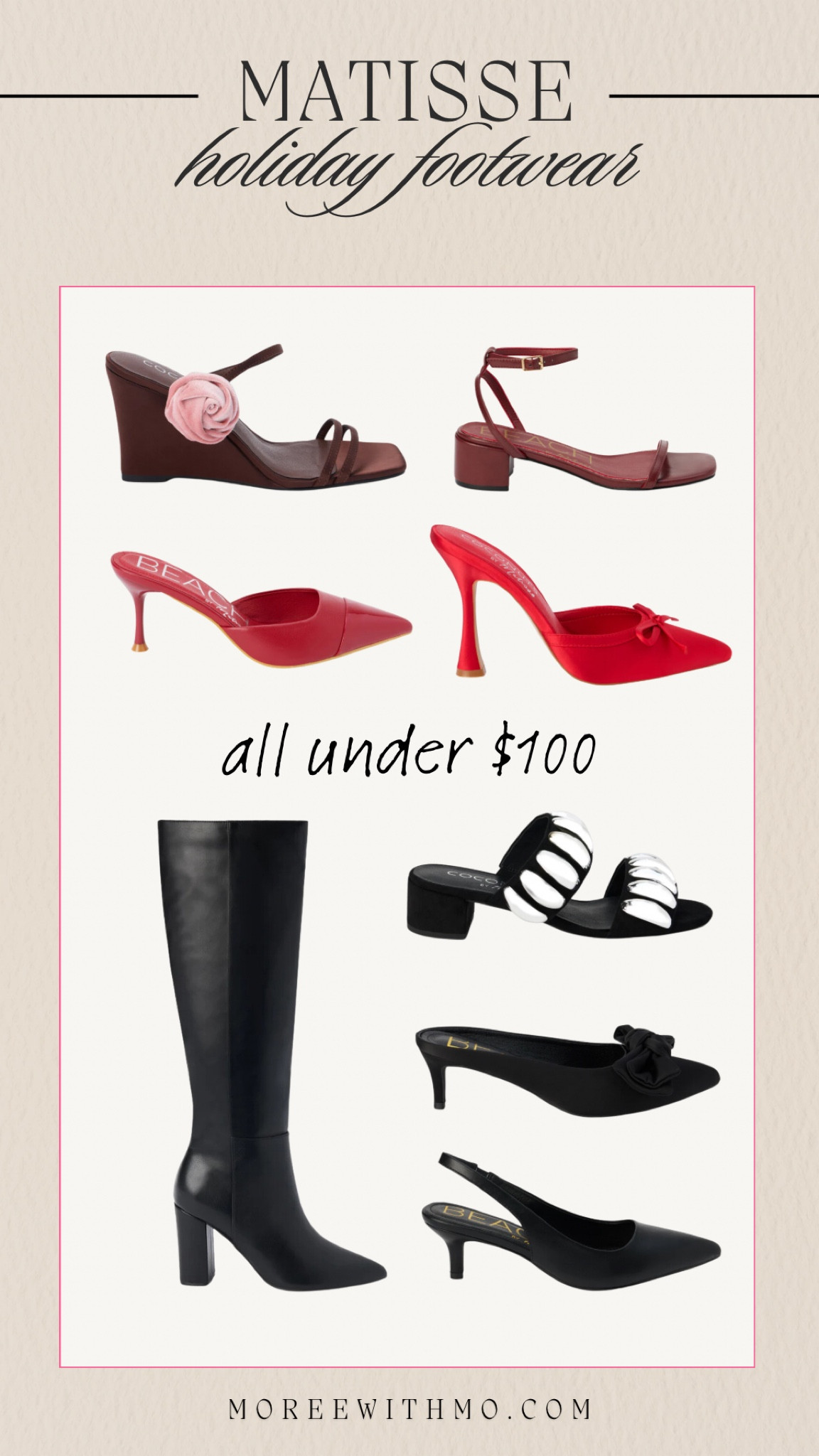 Holiday shoe finds! 

Holiday 
Boots 
Heels 
Matisse Footwear
Moreewithmo 

#LTKHoliday #LTKShoeCrush #LTKFindsUnder100