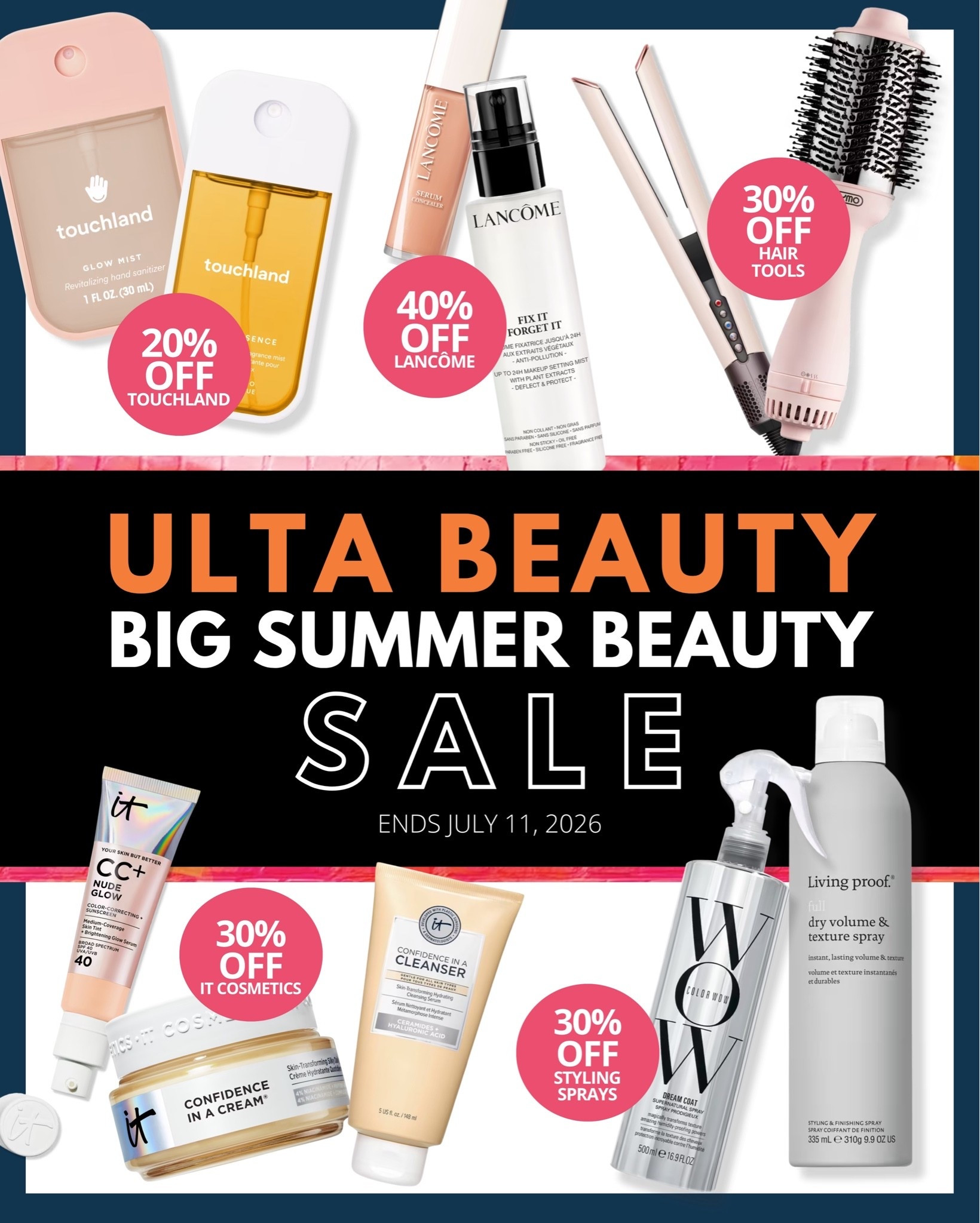 @ULTA Beauty's Big Summer Beauty Sale is bringing the deals through July 11th! 🌞💄 Stock up on 40% off Lancôme, 30% off IT Cosmetics, 30% off select hair tools, 30% off styling sprays, and 20% off Touchland before these savings are gone! ✨ @ultabeauty 

 #ad #UltaBeauty #Ulta #LTKgrwm #LTKSaleAlert #LTKBeauty