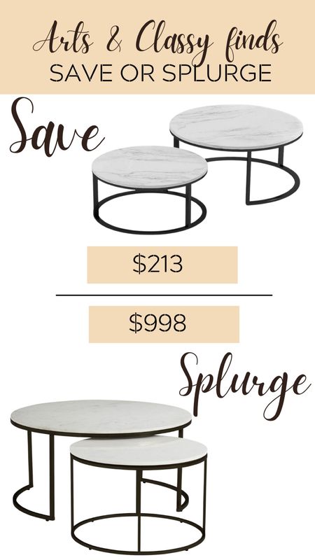 Looking to add a little personality to your home but don't want to break the bank? Check out these save or splurge home decor options. You can find some great pieces that look like a million bucks, without spending it all in one place. So take a look and decide whether you want to save or splurge on your next piece of home decor.

Coffee table | Marble Coffee Table | Save vs Splurge | Home Decor on a budget | Nesting Coffee Table | Pottery Barn | Pottery Barn Dupe

#LTKsalealert #LTKSeasonal #LTKhome