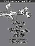 Where the Sidewalk Ends Special Edition with 12 Extra Poems: Poems and Drawings    Hardcover – ... | Amazon (US)