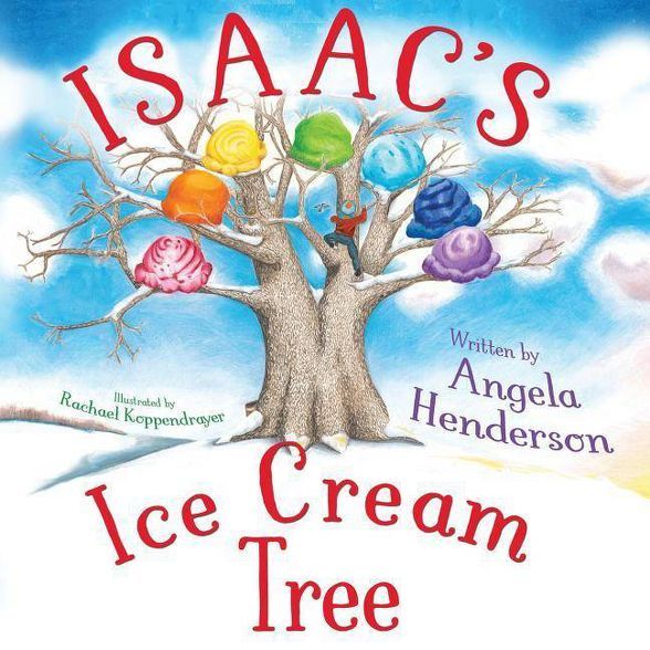 Isaac's Ice Cream Tree - by  Angela Henderson (Paperback) | Target