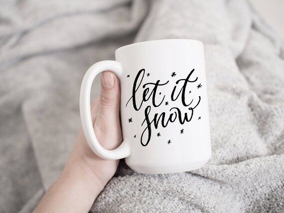 Let it Snow Mug, Holiday Mug, Christmas Mug, Winter Mug, Snow Mug, Coffee Mug, Tea Mug, Cup, Gift, P | Etsy (US)
