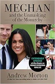 Meghan and the Unmasking of the Monarchy: A Hollywood Princess



Paperback – October 19, 2021 | Amazon (US)