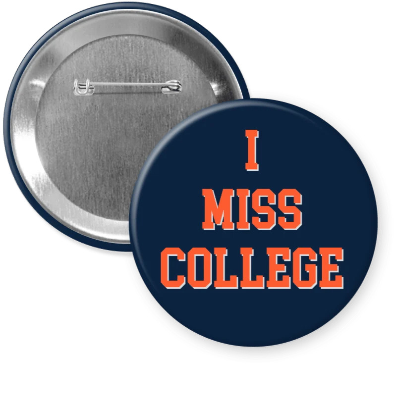 Auburn "I MISS COLLEGE" Gameday Button | Clover + Bee