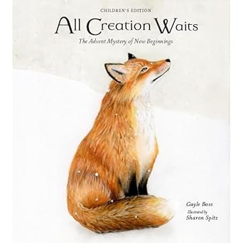 All Creation Waits ― Children's Edition: The Advent Mystery of New Beginnings for Children | Amazon (US)