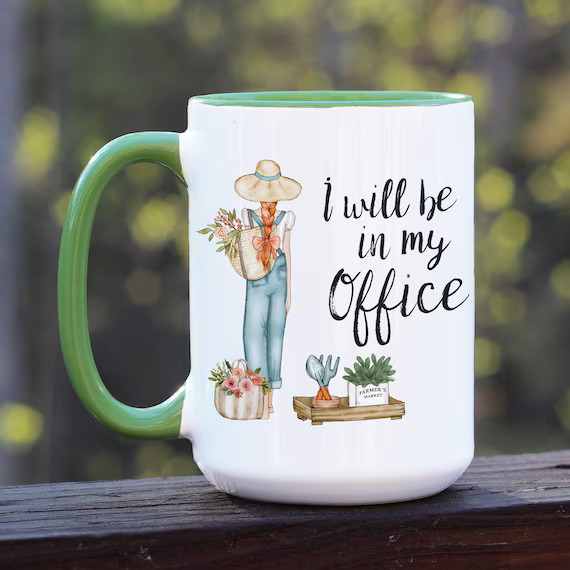 Garden I Will Be in My Office Garden Coffee Mug Gardening | Etsy | Etsy (US)