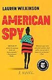 Amazon.com: American Spy: A Novel: 9780812988284: Wilkinson, Lauren: Books | Amazon (US)
