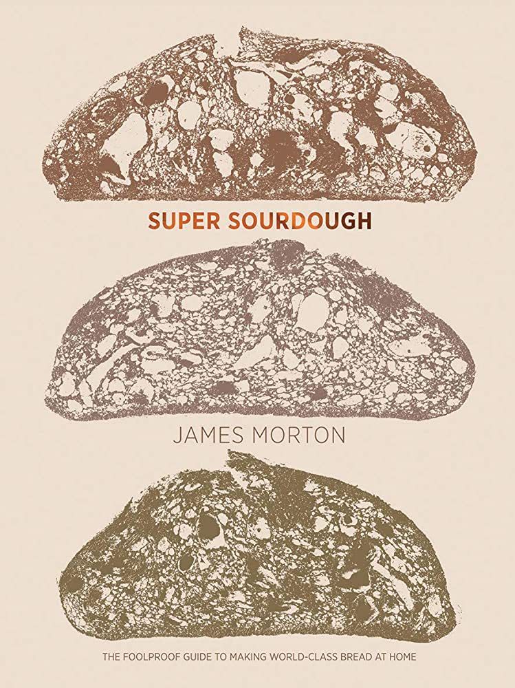 Super Sourdough: The Foolproof Guide to Making World-Class Bread at Home | Amazon (US)