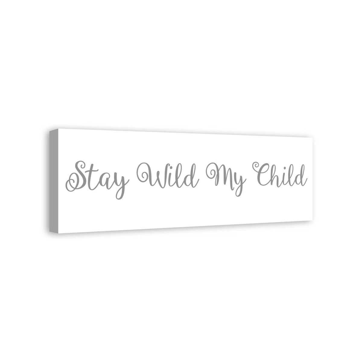 Bruning Stay Wild My Child Kids Wall Décor | Wayfair North America