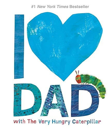 I Love Dad with The Very Hungry Caterpillar (The World of Eric Carle)      Hardcover – Picture ... | Amazon (US)