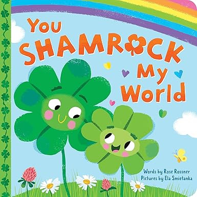 You Shamrock My World     Board book – Dec 6 2022 | Amazon (CA)