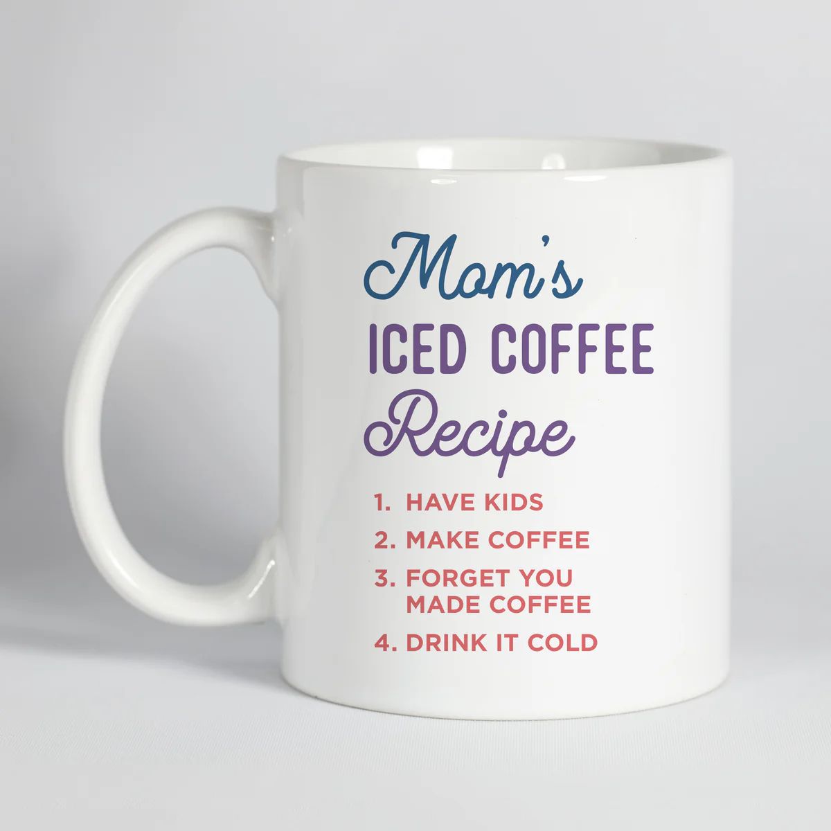 Mom's Iced Coffee Mug | Type League Press