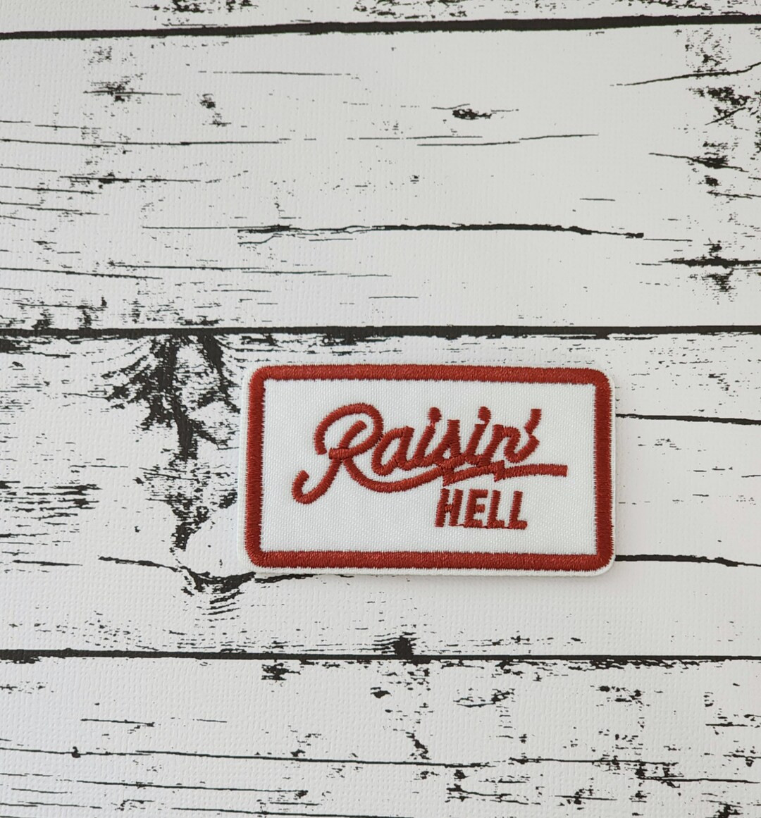 Raisin', Embroidered Patch, Trucker Hat Patch, Summer Patch, Raisin' Hell Embroidery Patch, Weste... | Etsy (US)