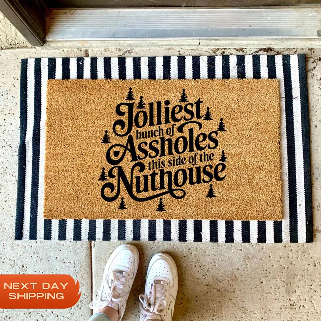 Jolliest Bunch of Assholes This Side of the Nuthouse Doormat, Funny Christmas Doormat, Holiday Gi... | Etsy (US)