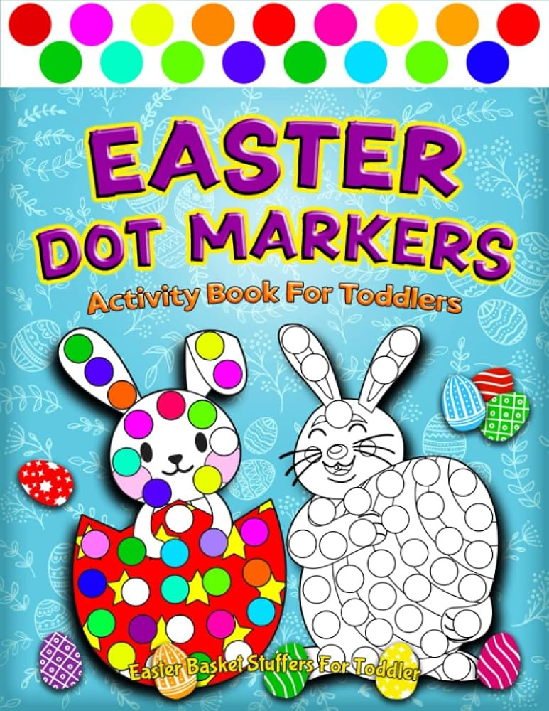Easter Basket Stuffers For Toddler: Easter Dot Markers Activity Book For Toddlers | Amazon (US)
