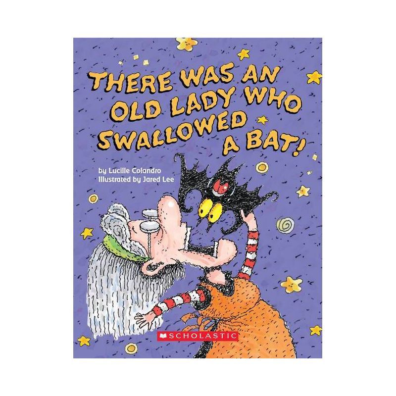 There Was an Old Lady Who Swallowed a Bat! (Hardcover) (Lucille Colandro) | Target