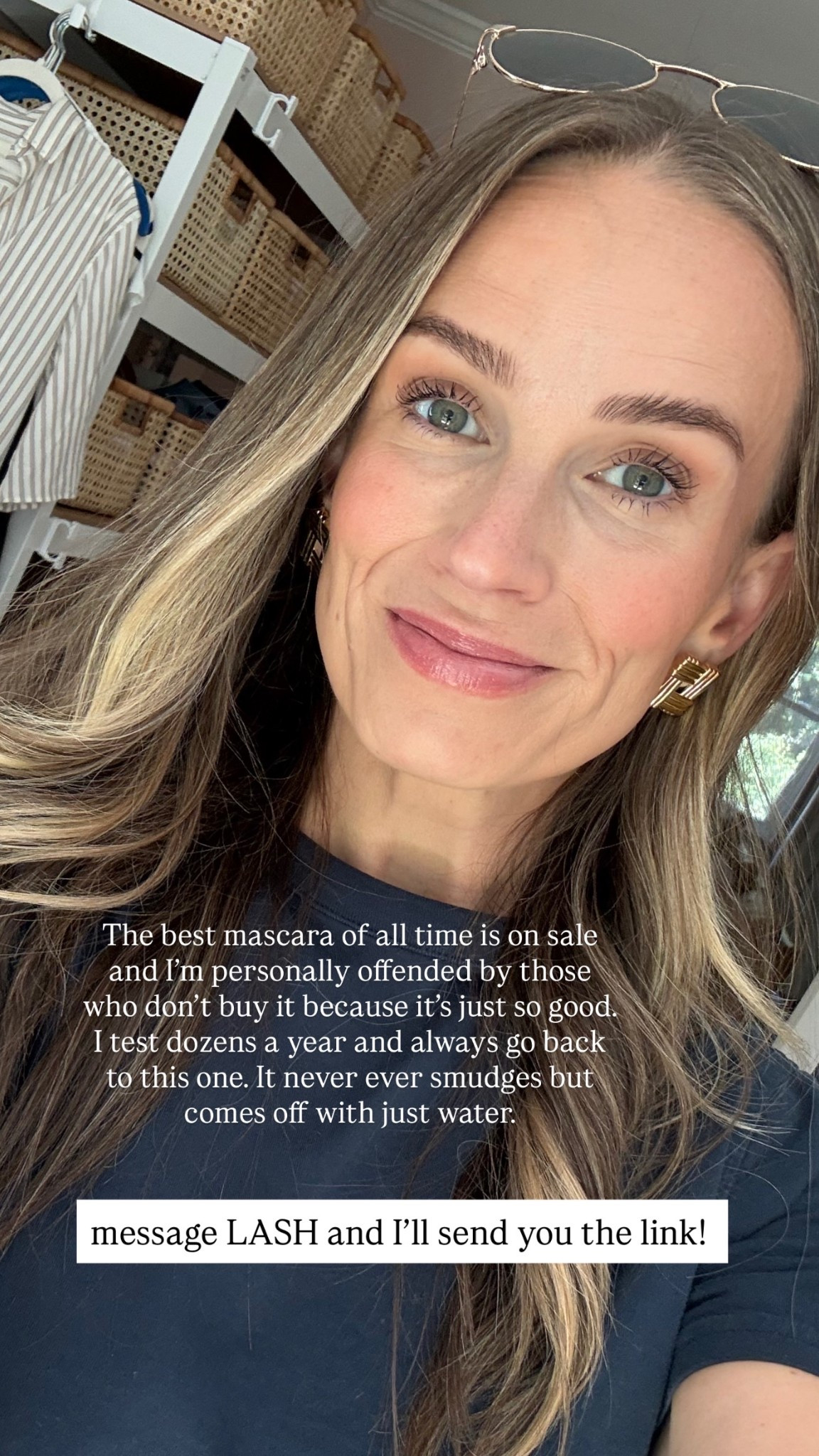 The best mascara of all time is on sale and I’m personally offended by those who don’t buy it because it’s just so good. I test dozens a year and always go back to this one. It never ever smudges but comes off with just water. 
 message LASH and I’ll send you the link!