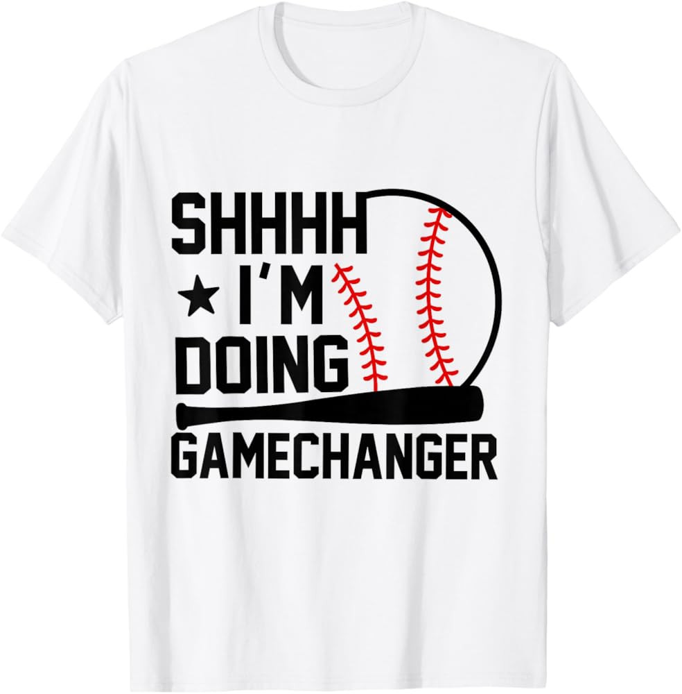 SHHHH I'm Doing Gamechanger Funny Baseball Players T-Shirt | Amazon (US)