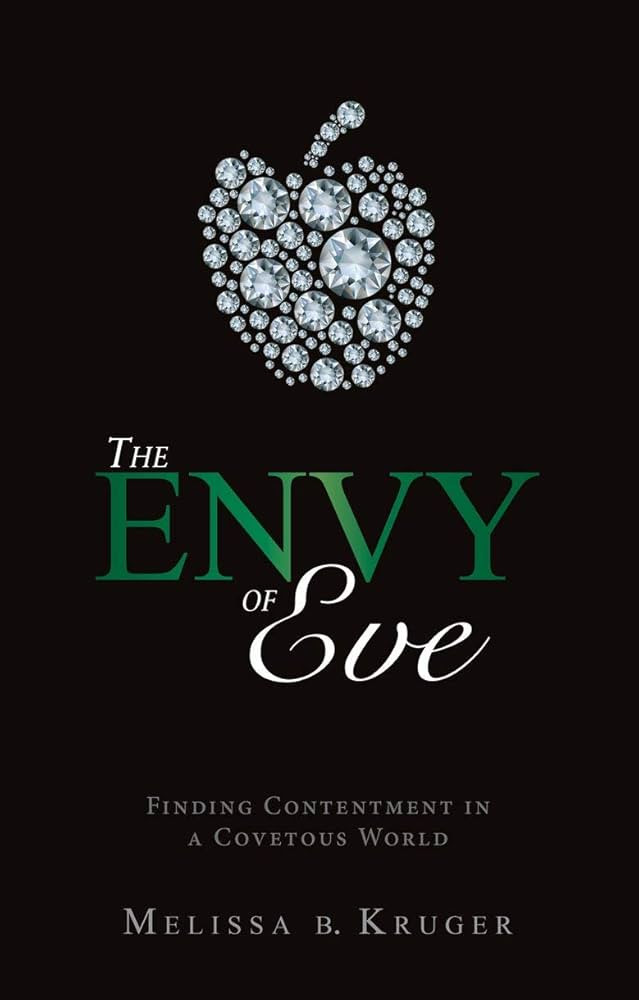 The Envy of Eve: Finding Contentment in a Covetous World (Focus for Women) | Amazon (US)