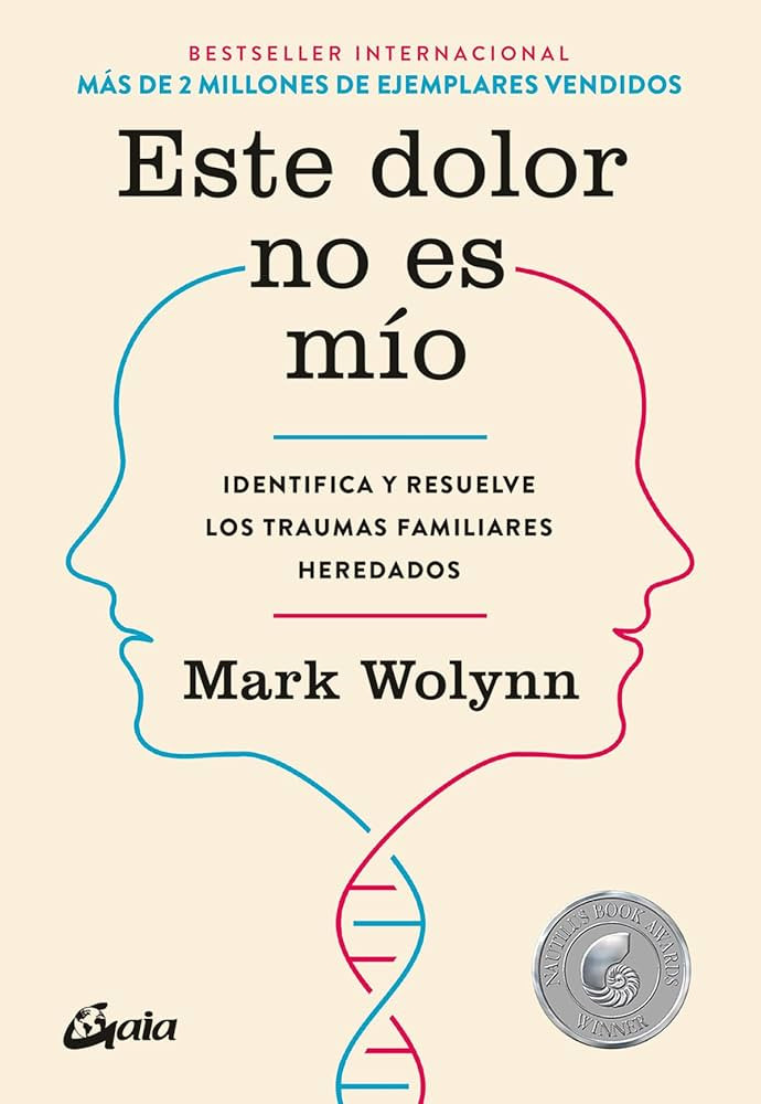 Este dolor no es mío: Identifica y resuelve los traumas familiares heredados (Spanish Edition) | Amazon (US)